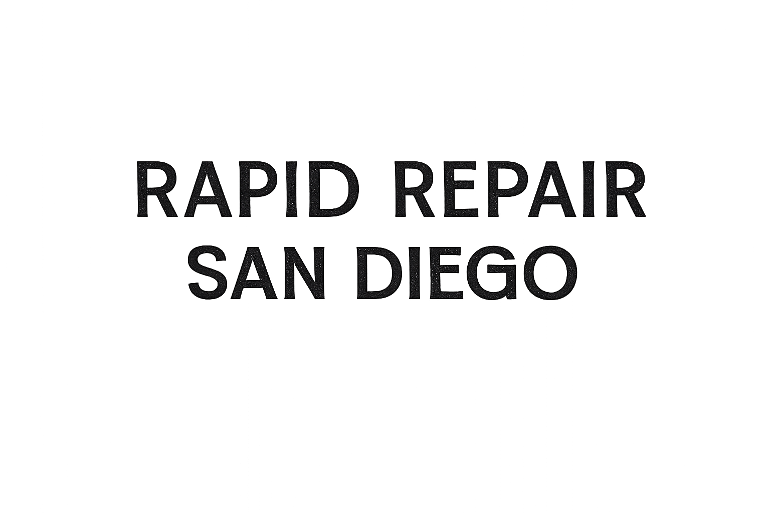 Rapid Repair San Diego